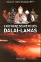 [A lire 23] • L'Histoire Secrète Des Dalaï-Lamas